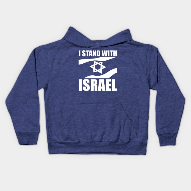 I Stand With Israel Kids Hoodie by MakgaArt